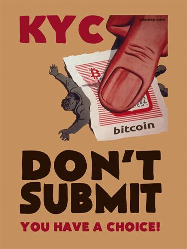 04-Dont-Submit-to-KYC-Keep-Bitcoin-Free_web